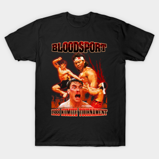 Bloodsport T-Shirt - Bloodsport by deemoogs